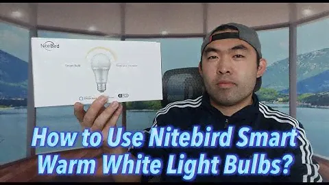 How to Use Nitebird Smart Warm White Light Bulbs?
