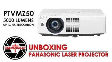CINEVANGELIST | Unboxing: Panasonic PTVMZ50 Laser Projector