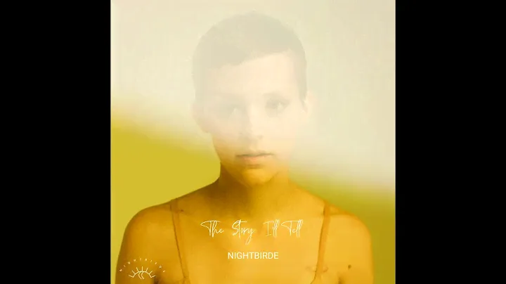 Nightbirde - The Story I'll Tell (Prod. By Ryland Talamo) #thestoryilltell #nightbirde
