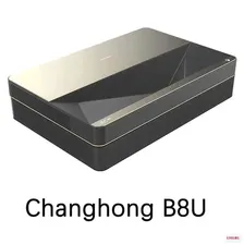 Changhong B8U лазерный проектор 4K Android 11.0